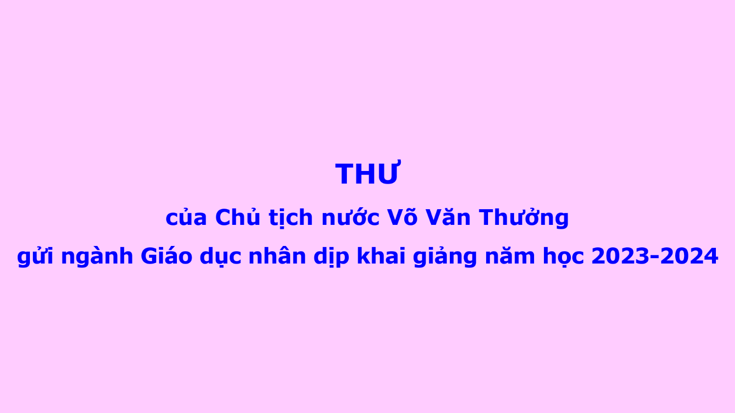 THƯ CHỦ TỊCH NƯỚC
