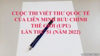 Hưởng ứng Cuộc thi viết thư Quốc tế UPU lần thứ 51 (năm 2022)