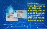 Thông báo về việc phối hợp tổ chức triển khai cấp Tài khoản định danh điện tử mức độ 2 cho cán bộ, giáo viên, nhân viên và học sinh nhà trường
