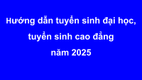 Hướng dẫn tuyển sinh ĐH CĐ năm 2025