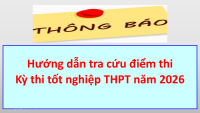 Hướng dẫn tra cứu điểm thi Kỳ thi tốt nghiệp THPT năm 2026