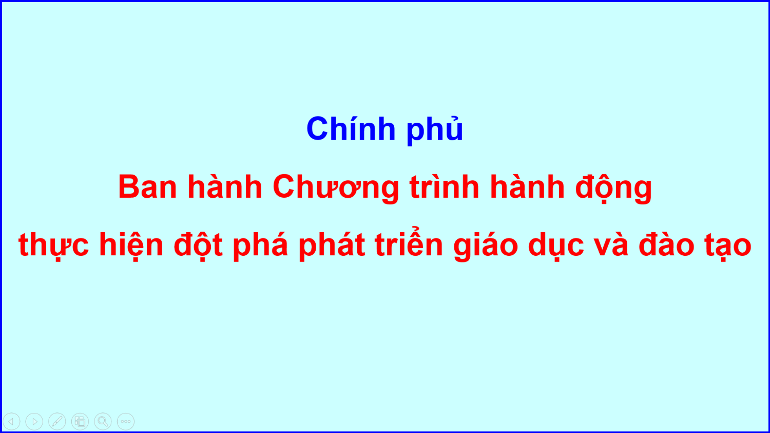 Chính phủ ban hành Chương trình hành động thực hiện đột phá phát triển giáo dục và đào tạo