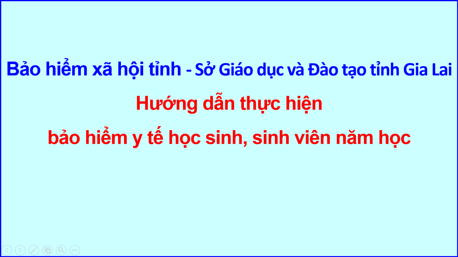 Hướng dẫn thực hiện bảo hiểm y tế học sinh, sinh viên năm học