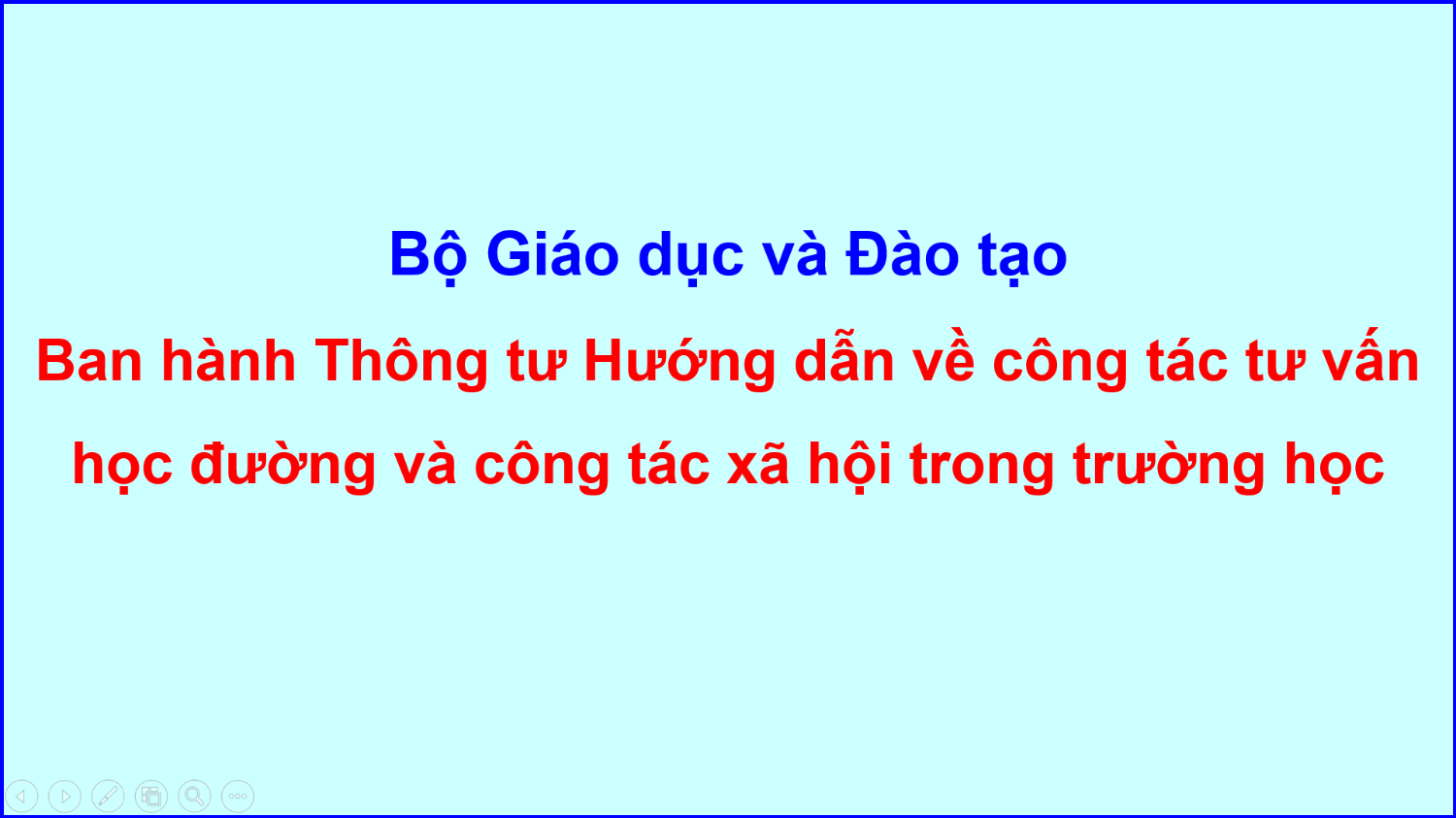 Thông tư Hướng dẫn về công tác tư vấn học đường và công tác xã hội trong trường học
