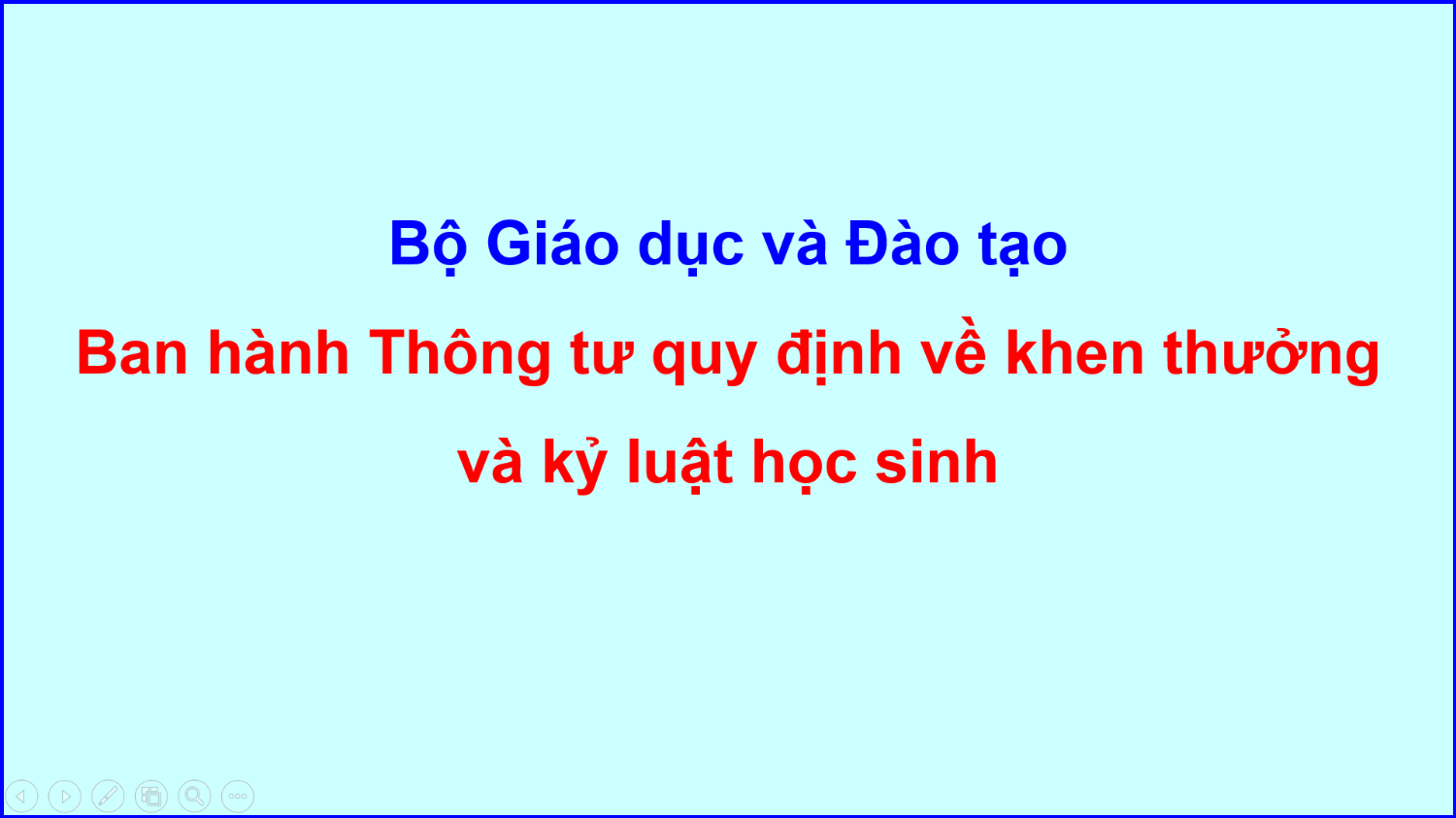 Thông tư quy định về khen thưởng và kỷ luật học sinh