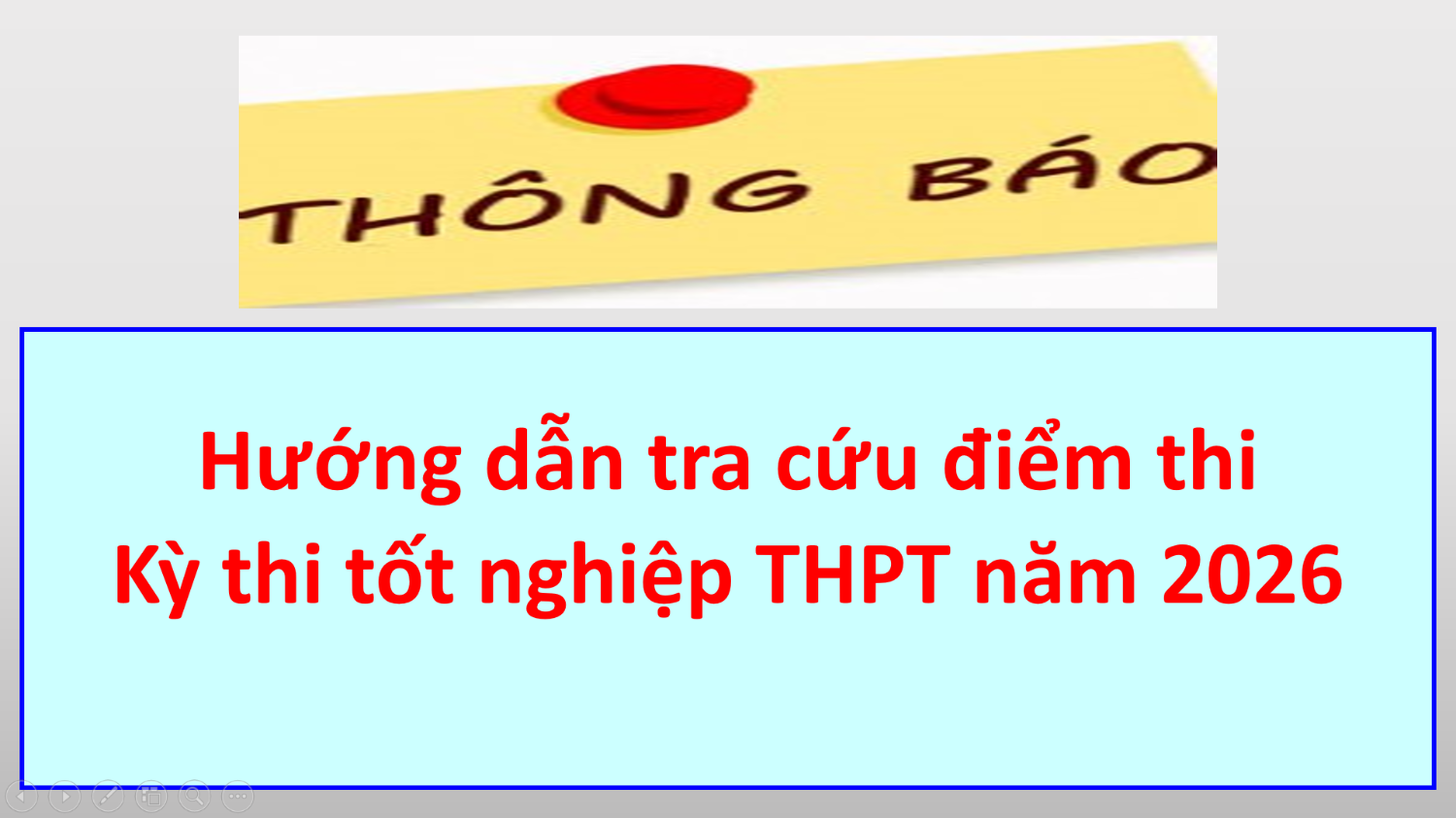 Hướng dẫn tra cứu điểm thi Kỳ thi tốt nghiệp THPT năm 2026