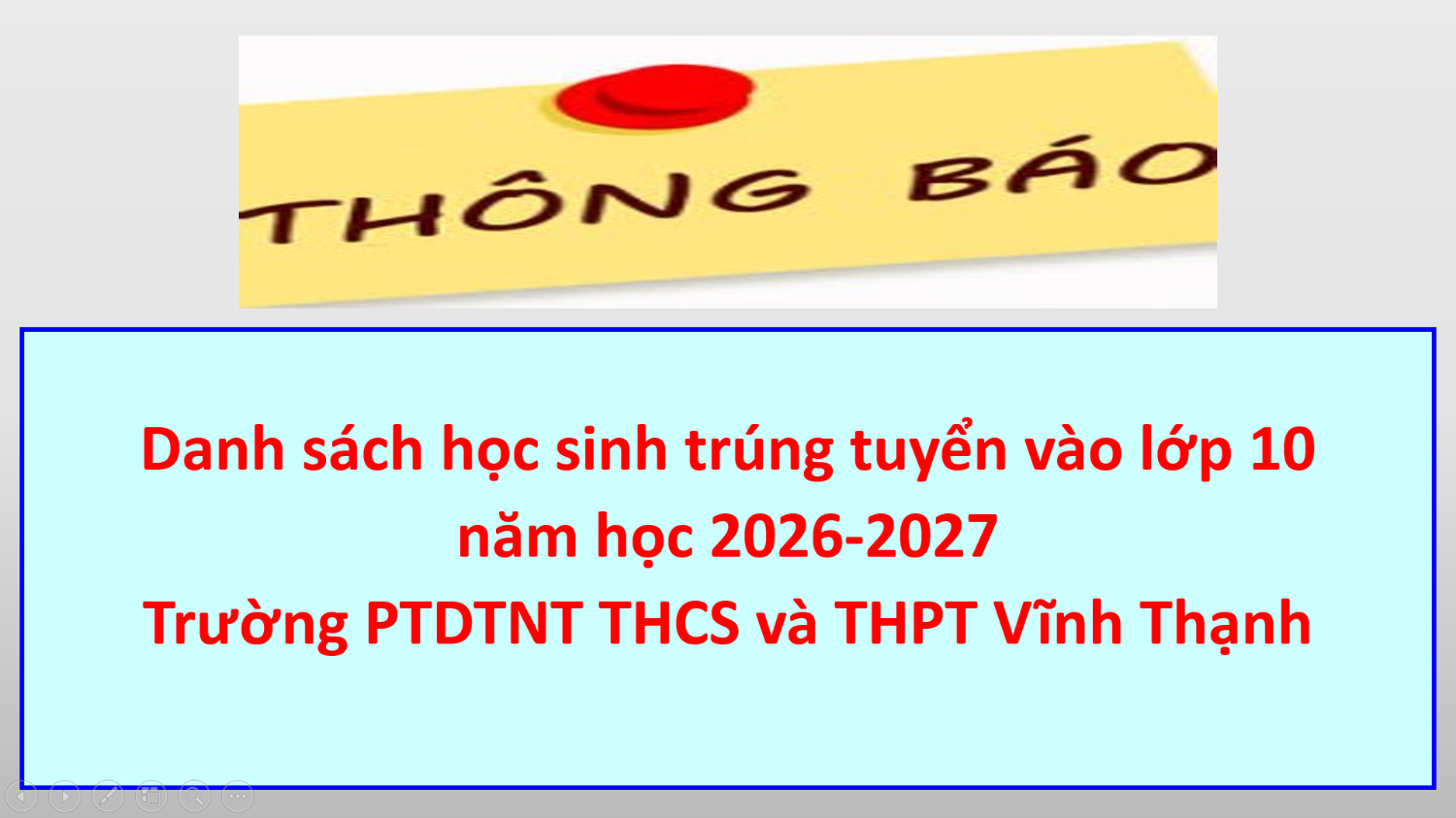 Danh sách học sinh trúng tuyển vào lớp 10 năm học 2026-2027 Trường PTDTNT THCS và THPT Vĩnh Thạnh